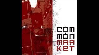 Common Market ‎– Common Market