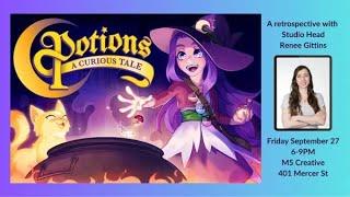 Potions: A Curious Tale Retrospective w/Studio Head Renee Gittins