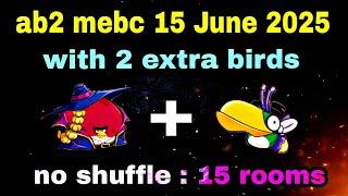 Angry birds 2 mighty eagle bootcamp Mebc 15 June 2025 with 2 extra birds Terence+hal #ab2 mebc today