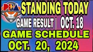 PBA STANDING TODAY | OCT. 18, 2024 | GAME RESULT TODAY | GAME SCHEDULES.