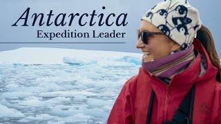 Antarctica as an Expedition Leader | Aurora Expeditions