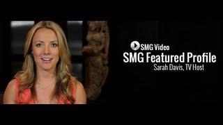 SMG Video Profile - Sarah Davis