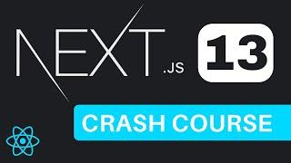 Next.js 13 Crash Course