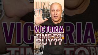 Best Opportunity in Years is NOW! #victoria