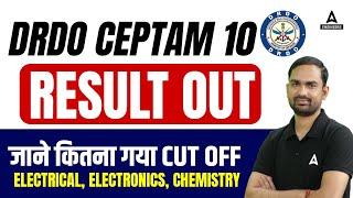 DRDO CEPTAM 10 Result 2022 | DRDO CEPTAM 10 Cut Off 2022 | Electronics, Electrical & Chemistry