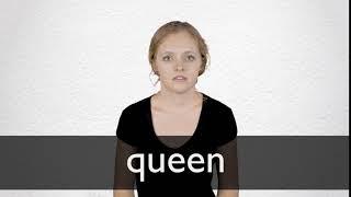 How to pronounce QUEEN in British English