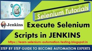 Selenium Tutorials | How to execute Selenium Scripts using Jenkins