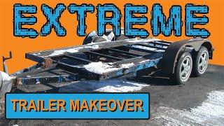 Extreme Trailer Makeover