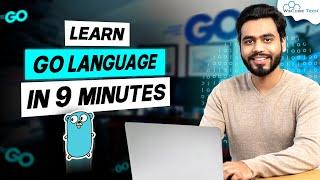 Learn GO LANGUAGE in Just 9 Minutes (Hindi) | What is Golang? | Golang Tutorial for Beginners