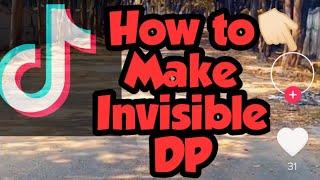 How To Make invisible DP on tiktok 100% working ( Trending) 2020 profile kase invisible kare