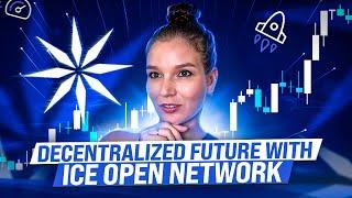 Ice Open Network [ION]: Decentralization and the Future of Blockchain // Project Overview