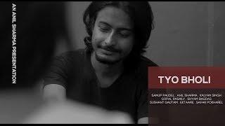 SANUP PAUDEL // TYO BHOLI // OFFICIAL MUSIC VIDEO FEAT. SUSHANT GAUTAM