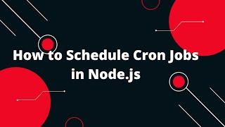  Mastering Cron Jobs in Node.js: Automate Your Tasks Like a Pro! ⏰