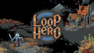 Loop Hero - Grimdark Medieval Post Apocalyptic RPG