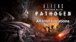 Aliens Fireteam Elite - Pathogen: All Intel Locations