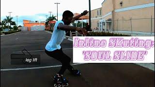 SOUL SLIDE Tutorial 2023 (by Skater John)