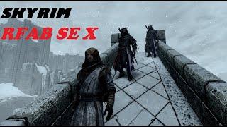 Skyrim RFAB SE X Билд: Колдовство #6 (Наконец-то 100)