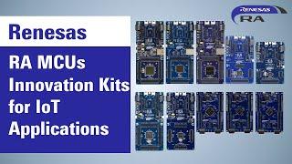 Evaluation Kits for Renesas Advanced (RA) Microcontrollers