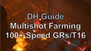 Multishot DH Farming Guide - 100+ Speed GRs/T16 (Diablo 3 Season 21)