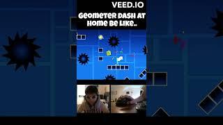 Geometry Dash at Home Be Like..  #memes  #geometrydash  #viral