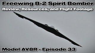 Freewing B-2 Spirit Bomber Twin 70mm EDF Jet - PNP - Model AV8R Review