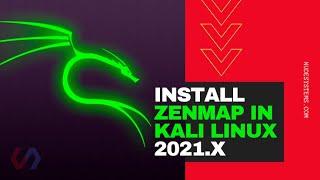 How To Install ZENMAP In KALI LINUX 2021 [Method 2]