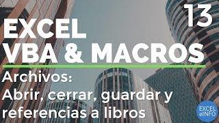 Excel VBA and Macros - Chapter 13 - Referencing workbooks, open, close, save @EXCELeINFO