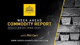 WEEK AHEAD COMMODITY REPORT: Gold, Silver & Crude Oil Price Forecast: 23 - 27 June 2025