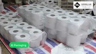 crystal lux consumer products - Toilet rolls production.