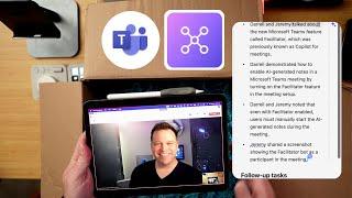 Unboxing live AI generated notes with Microsoft Teams Facilitator