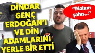 DİNDAR GENÇ KONUŞMASIYLA ERDOĞAN'I VE DİN ADAMLARINI YERLE BİR ETTİ! I SOKAK RÖPORTAJI