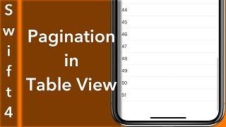 Pagination for Table View (Swift 4 + Xcode 9.0)
