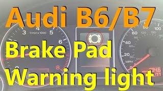 Audi Brake Pad Warning Light