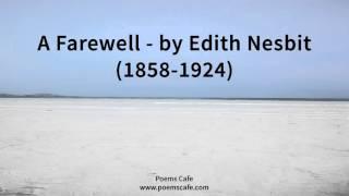 A Farewell   by Edith Nesbit 1858 1924