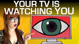Your TV Is Spying On You and Taking Screenshots