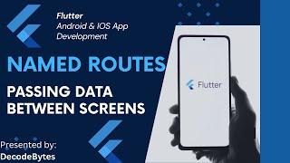 Flutter Tutorial: Named Routes and Passing Data Between Screens | Navigation Made Easy | #flutter