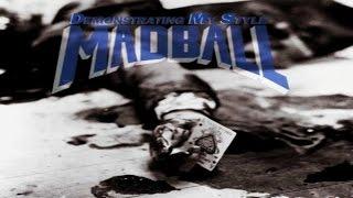 MADBALL - Demonstrating My Style [Full Album]