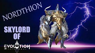 Nordthion - Skylord of Eternal Evolution - Kit Discussion and Ability / Strength Showcase!