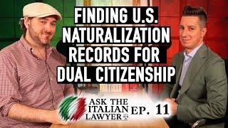 How to Find Your Ancestor’s U.S. Naturalization Records for Italian Dual Citizenship