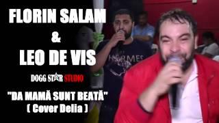 Florin Salam & Leo de Vis - Da mama sunt beata LIVE HIT 2015 (CONTACT +40768700232)