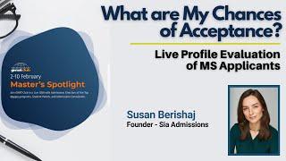 Live Masters Profile Evaluation by Sia Admissions | Masters Spotlight Fair 2021