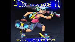 Dj  Junior Set Euro Dance 10