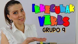 LISTA DE VERBOS IRREGULARES EN INGLES - GRUPO 9 | SIGNIFICADO Y EJEMPLOS | IRREGULAR VERBS