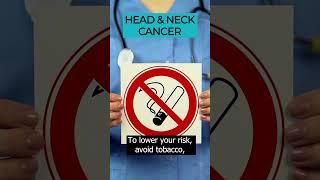 Understanding Head & Neck Cancer: Stay informed and reduce your risk ️
