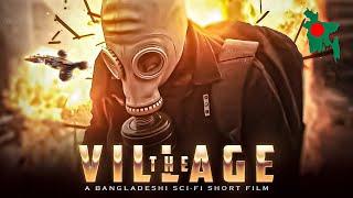 The VIllage | Sci-fi Shortfilm | Shahriar Galib