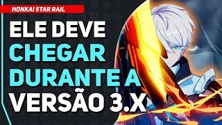 ADIVINHA quem tá Previsto pra Chegar na 3.X  | Honkai Star Rail