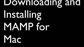 Installing MAMP for Mac - Video 1 of 3