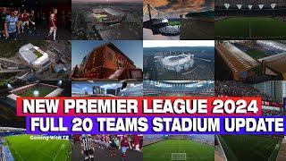 PES 2021 NEW ALL PREMIER LEAGUE STADIUMS 2024 UPDATE