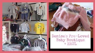 MASSIVE baby HAUL! I spent all my money here Denise's Pre-Loved Baby Boutique Part2