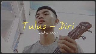 Diri - TULUS (Cover)